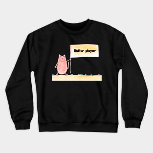 Guitar player. Profession, work, job. Cat shows a banner with the inscription. Watercolor illustration. A gift for a professional. Crewneck Sweatshirt